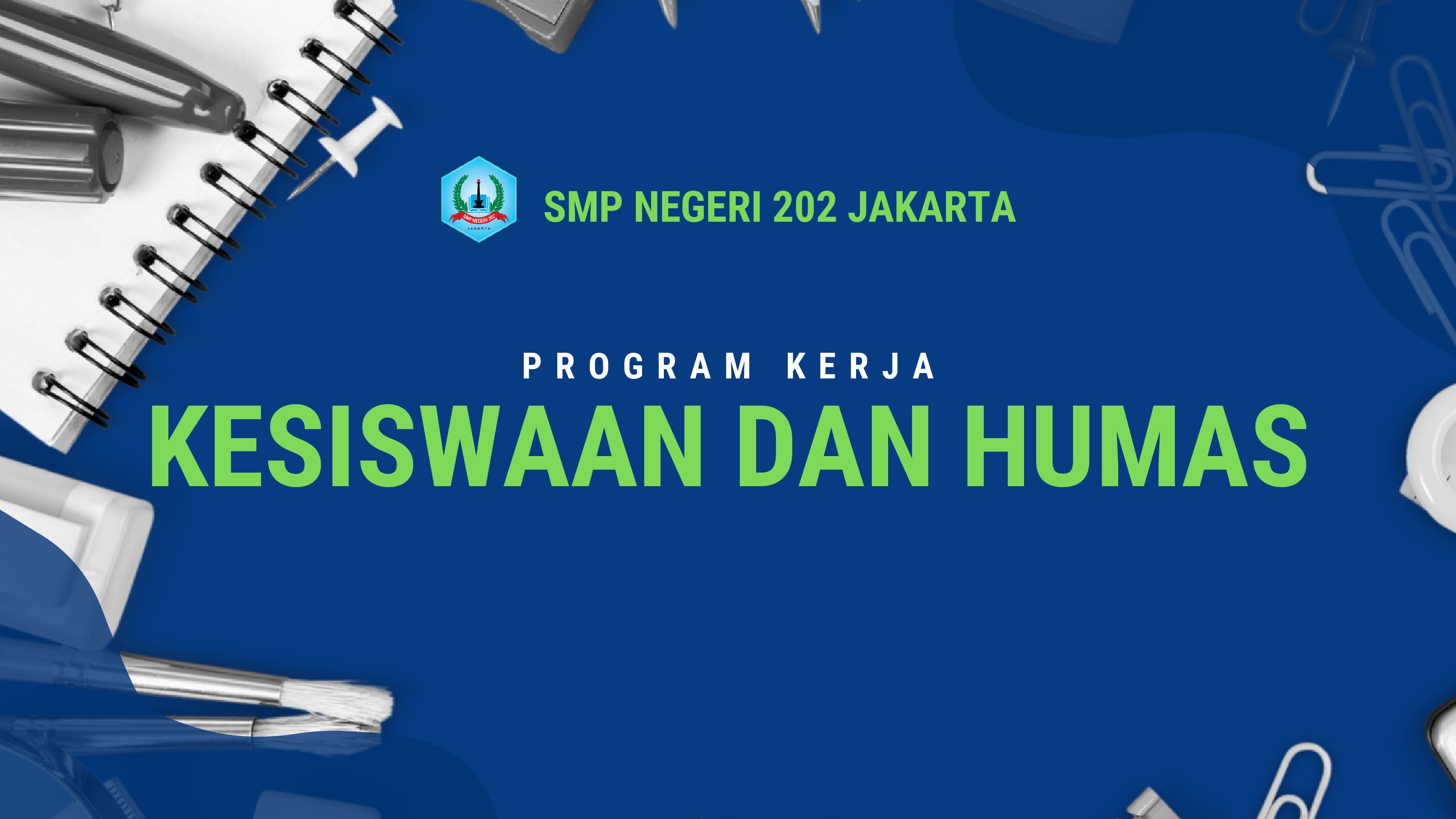 PROGRAM KERJA KESISWAAN DAN HUMAS
